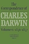 The Correspondence of Charles Darwin: Volume 6, 1856-1857 The Correspondence of Charles Darwin: Volume 6, 1856-1857