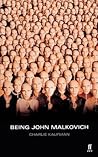 Being John Malkovich by Charlie Kaufman