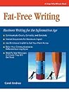 Fat-Free Writing: Business Writing for the Information Age (Crisp Fifty-minute Series)