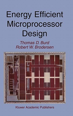 Energy Efficient Microprocessor Design (Hardcover)
