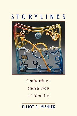 Storylines: Craftartists’ Narratives of Identity (Paperback)