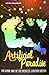 Artificial Paradise: The Da...