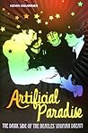 Artificial Paradise: The Dark Side of the Beatles' Utopian Dream
