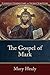 The Gospel of Mark