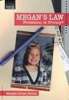 Megan's Law: Protection or Privacy