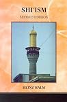 Shi'ism (New Edinburgh Islamic Surveys) Shi'ism (New Edinburgh Islamic Surveys)