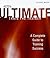 ASTD's Ultimate Train the Trainer: A Complete Guide to Training Success