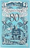 Around the World in Eighty Days by Jules Verne