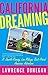 California Dreaming  by Lawrence Donegan