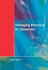 Managing Behaviour in Classrooms Managing Behaviour in Classrooms