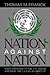 Nation Against Nation: What Happened to the U.N. Dream and What the U.S. Can Do About It