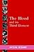 The Blood and its Third Ele...