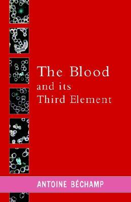The Blood and its Third Element (Paperback)