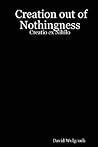 Creation out of Nothingness: Creatio ex Nihilo