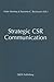 Strategic CSR Communication