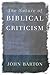 The Nature of Biblical Crit...