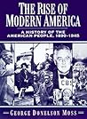 The Rise of Modern America: A History of the American People, 1890-1945