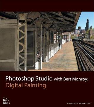 Photoshop Studio with Bert Monroy: Digital Painting (Paperback)