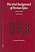 The Oral Background of Persian Epics: Storytelling and Poetry (Brill Studies in Middle Eastern Literatures, 26)