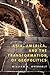 Asia, America, and the Transformation of Geopolitics