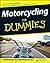 Motorcycling For Dummies by Bill Kresnak