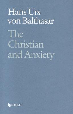 The Christian and Anxiety (Paperback)