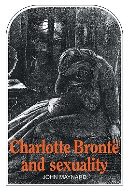 Charlotte Brontë and Sexuality (Paperback)