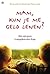 Mam, kun je me geld lenen ? by Elizabeth Burton-Phillips