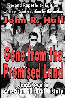 Gone from the Promised Land: Jonestown in American Cultural History (Paperback)