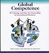 Global Competence: 50 Training Activities for Succeeding in International Business Global Competence: 50 Training Activities for Succeeding in International Business