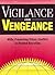 Vigilance and Vengeance: NG...
