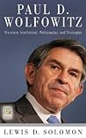 Paul D. Wolfowitz: Visionary Intellectual, Policymaker, and Strategist (Praeger Security International) Paul D. Wolfowitz: Visionary Intellectual, Policymaker, and Strategist (Praeger Security International)