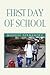 First Day of School