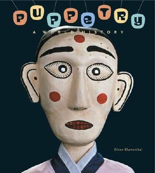 Puppetry: A World History (Hardcover)