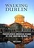 Walking Dublin by Pat Liddy