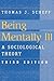 Being Mentally Ill: A Socio...