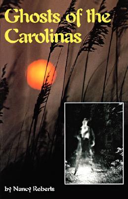 Ghosts of the Carolinas (Paperback)