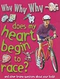 Why Why Why Does My Heart Begin to Race?