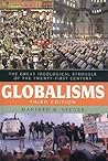 Globalisms: The Great Ideological Struggle of the Twenty-first Century (Globalization)