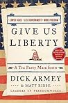Give Us Liberty: ...