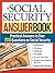 The Social Security Answer Book: Practical Answers to over 200 Questions on Social Security