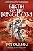 Birth of the Kingdom (The Crusades Trilogy, #3)