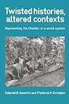 Twisted Histories, Altered Contexts: Representing the Chambri in the World System