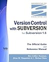 Version Control With Subversion for Subversion 1.6: The Official Guide and Reference Manual