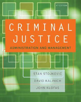 Criminal Justice Organizations: Administration and Management (Hardcover)