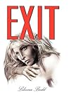 Exit - A Novel Exit - A Novel