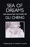 Sea of Dreams: The Selected Writings Sea of Dreams: The Selected Writings