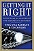 Getting It Right by Viva Ona Bartkus