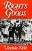 Rights and Goods: Justifyin...