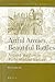 Artful Armies, Beautiful Battles: Art and Warfare in the Early Modern Europe (History of Warfare, 9)